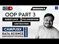 OOP Part 3 | Inheritance & Polymorphism | Static | Data Science Mentorship Program(DSMP) 2022-23