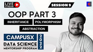 OOP Part 3 | Inheritance & Polymorphism | Static | Data Science Mentorship Program(DSMP) 2022-23