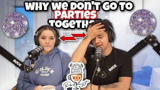 WHY WE SEPERATE WHEN WE GO TO PARTIES