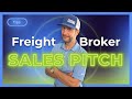 The Freight Broker Sales Pitch **5 Tips to sound like a PRO 📈💰**