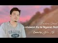 Lohowon Ku Ie Ngaran Nuh - Baidirin Somuil | Cover by Jim Ns