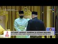 ISTIADAT ANGKAT SUMPAH DATUK SERI ISMAIL SABRI YAAKOB SEBAGAI PERDANA MENTERI MALAYSIA KE-9