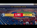 🔴#LIVEGAME #CAFCHAMPIONSLEAGUE: PYRAMIDS VS APR FC