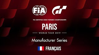 [Français] 2019 World Tour 1 | Paris | Manufacturer Series