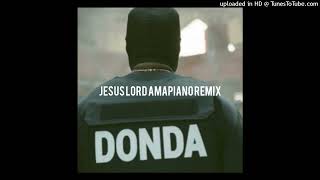 Kanye West - Jesus Lord (amapiano remix by Malsito SA)