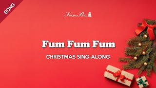 Fum fum fum | Christmas Sing-Along with English Lyrics