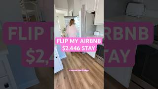 Flip My Airbnb: $2,446 Stay