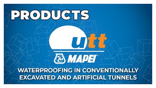 MAPEI UTT – Waterproofing in conventionally excavated and artificial tunnels