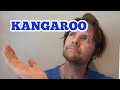 How to Pronounce: Kangaroo