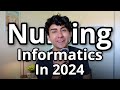 What is Nursing Informatics?!? - 2024 edition