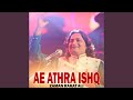 Ae Athra Ishq