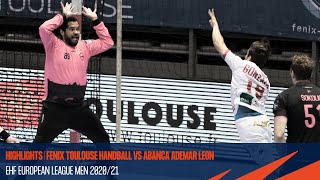 HIGHLIGHTS |Fenix Toulouse Handball vs Abanca Ademar Leon| Round 4 | EHF European League Men 2020/21