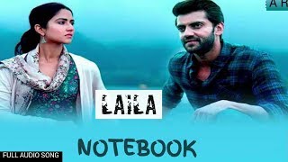 Laila Song || NOTEBOOK | | Zaheer Iqbal & Pranutan Bahl | Dhvani Bhanushali | Vishal Mishra