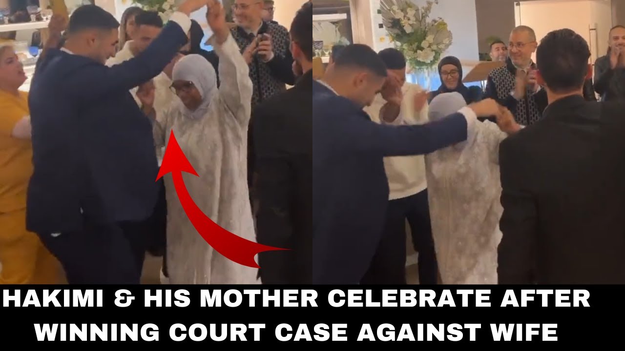 ACHRAF HAKIMI & HIS MOTHER CELEBRATION After Winning Divorce Court Case ...