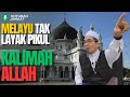 MELAYU TAK LAYAK PIKUL KALIMAH ALLAH┃Khutbah Jumaat┃Dr.Mohd.Rosdi