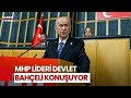 #CANLI - MHP Genel Başkanı Devlet Bahçeli, partisinin grup toplantısında konuşuyor