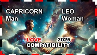 Love Compatibility YEAR 2025: Leo Woman and Capricorn Man 🌟💖 #leo #capricorn #forecast