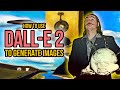 How to Use DALL-E 2 to Generate Images & A.I. Art