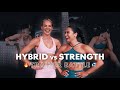 HYBRID VS STRENGTH: MADDIE GETS TRAINED BY CHARLOTTE  | EvolveYou