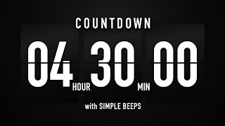 4 Hour 30 Minute Countdown Timer ๐ Flip Clock with Simple Beeps ๐๐ค