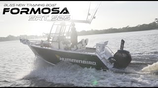 BLA Formosa SRT 525 Training Boat Build