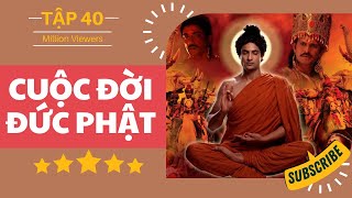 Cuộc đời Đức Phật tập 40 Buddha về thăm Kapilavathu | Phim Phật Giáo Ấn Độ