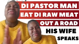 PASTOR WIFE EXPOSE HIM, AND DISH OUT ALL DI DIRT