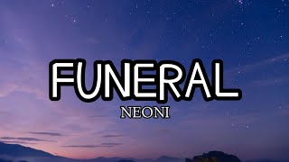 NEONI - FUNERAL (Lyrics)