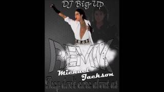 DJ Big Up x Michael Jackson - They Don't Care About Us (Remix) 2017