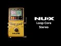 What a joy to loop with this pedal!! The NUX Loop Core Stereo