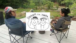 【dialogue in the tarp】鈴木ユキオ×笠井瑞丈