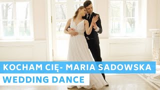 Kocham Cię - Maria Sadowska ft. Kayah | Wedding Dance Online | First Dance Choreography
