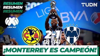 Resumen y goles | América 2 (2) - (4) 1 Monterrey | Final Vuelta - Liga MX  AP 1