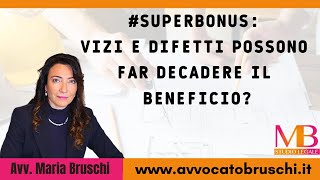 Vizi e difetti dell'opera: si può decadere dal beneficio?