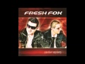 Fresh Fox - For A Night In New York City (HQ Audio)