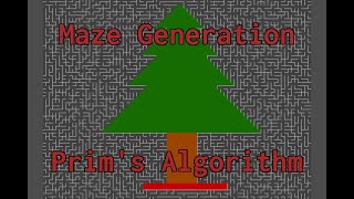 Maze Generation - Prim's Algorithm