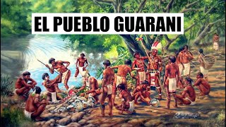El Pueblo GUARANI: Guerreros de Paraguay 🌎