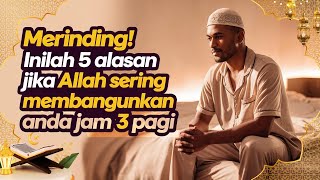 MERINDING !! Inilah 5 Arti Jika Allah Sering Membangunkan Anda Jam 3 Pagi, RAHASIA Tahajud