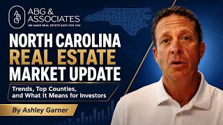North Carolina Real Estate Market Update | Trends, Top Counties, and What It Means for Investors