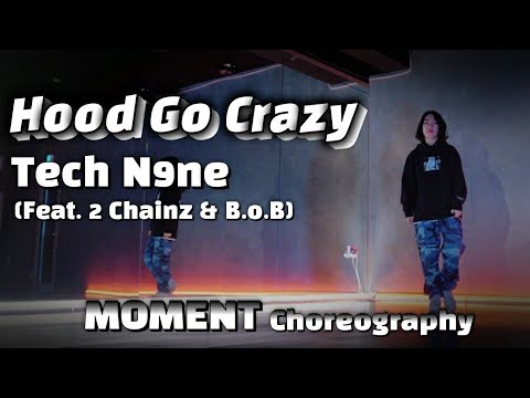 🔥Tech N9ne - Hood Go Crazy(Feat. 2 Chainz & B.o.B)🔥Dance Choreography ...