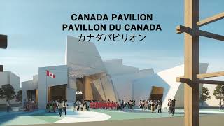 Canada Pavilion - EXPO 2025 Osaka, Kansai, Japan