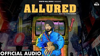 Allured (Official Audio) Harsh Bhatia | New Punjabi Songs 2025 | EP 5 Elements |