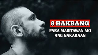 8 HAKBANG PARA BITAWAN ANG NAKARAAN AT MAKAPAGPATULOY | BRAIN POWER 2177