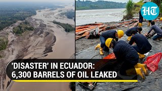 How massive oil spill in Ecuadorian Amazon has contaminated a major river and affected water supply