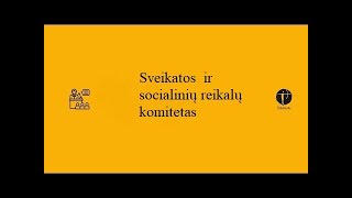 Sveikatos ir socialinių reikalų komiteto posėdis 2025-01-28