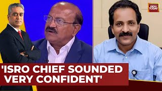 Chnadrayaan-3 Landing: India Today's Raj Chengappa Shares What Isro Cheif Talked To Him 2 Days Ago