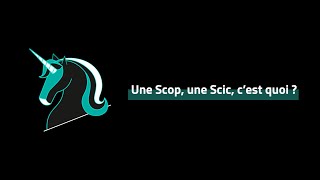 Une Scop, une Scic, c'est quoi ? #MaBoiteEnScop