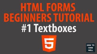 HTML 5 forms beginner tutorial 1 | Text boxes