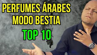 PERFUMES ÁRABES BEAST MODE Top 10