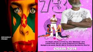 [NEW SPICEMAS 2014] Chain - 73 - Grenada Soca 2014